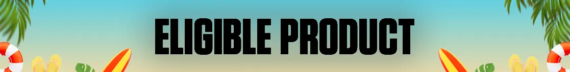'ELIGIBLE PRODUCT' banner on a sunny tropical beach with surfboards and palm leaves in the foreground